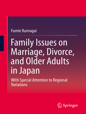 cover image of Family Issues on Marriage, Divorce, and Older Adults in Japan